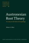 Image for Austronesian Root Theory: An essay on the limits of morphology : 19