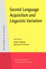 Image for Second Language Acquisition and Linguistic Variation