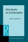 Image for (On) Searle on Conversation: Compiled and introduced by Herman Parret and Jef Verschueren : 21