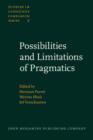 Image for Possibilities and Limitations of Pragmatics: Proceedings of the Conference on Pragmatics, Urbino, July 8-14, 1979