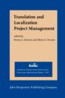 Image for Translation and localization project management: the art of the possible