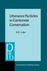 Image for Utterance Particles in Cantonese Conversation : 9