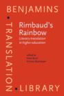 Image for Rimbaud&#39;s Rainbow: Literary translation in higher education