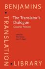 Image for The translator&#39;s dialogue: Giovanni Pontiero