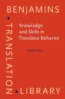 Image for Knowledge and Skills in Translator Behavior