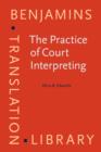 Image for The Practice of Court Interpreting