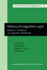 Image for History of Linguistics 1996: Volume 1: Traditions in Linguistics Worldwide