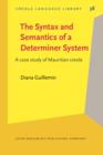 Image for The Syntax and Semantics of a Determiner System: A case study of Mauritian creole : 38