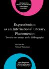 Image for Expressionism as an International Literary Phenomenon: Twenty-one essays and a bibliography