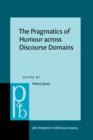 Image for The pragmatics of humour across discourse domains : v. 210