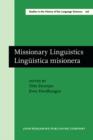Image for Missionary Linguistics/Linguistica misionera: Selected papers from the First International Conference on Missionary Linguistics, Oslo, 13-16 March 2003