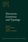 Image for Discourse, Grammar and Typology: Papers in honor of John W.M. Verhaar