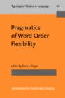Image for Pragmatics of Word Order Flexibility