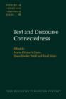 Image for Text and Discourse Connectedness: Proceedings of the Conference on Connexity and Coherence, Urbino, July 16-21, 1984