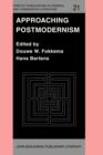 Image for Approaching Postmodernism: Papers presented at a Workshop on Postmodernism, 21-23 September 1984, University of Utrecht : 21