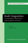 Image for Arab Linguistics: An introductory classical text with translation and notes
