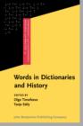 Image for Words in dictionaries and history: essays in honour of R.W. McConchie