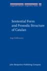 Image for Sentential form and prosodic structure of Catalan : v. 168