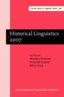 Image for Historical Linguistics 2007: Selected papers from the 18th International Conference on Historical Linguistics, Montreal, 6-11 August 2007