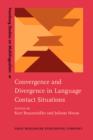 Image for Convergence and divergence in language contact situations