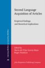 Image for Second language acquisition of articles: empirical findings and theoretical implications