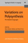 Image for Variations on Polysynthesis: The Eskaleut languages
