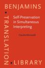 Image for Self-Preservation in Simultaneous Interpreting: Surviving the role