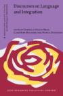 Image for Discourses on language and integration: critical perspectives on language testing regimes in Europe