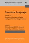 Image for Formulaic Language: Volume 2. Acquisition, loss, psychological reality, and functional explanations