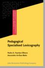 Image for Pedagogical specialised lexicography: the representation of meaning in English and Spanish business dictionaries