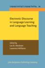 Image for Electronic discourse in language learning and language teaching