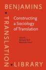 Image for Constructing a sociology of translation