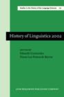 Image for History of linguistics 2002: selected papers from the Ninth International Conference on the History of the Language Sciences, 27-30 August 2002, Sao Paulo-Campinas