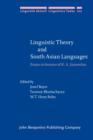 Image for Linguistic theory and South Asian languages: essays in honour of K.A. Jayaseelan : v. 102