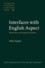 Image for Interfaces with English aspect: diachronic and empirical studies