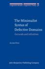 Image for The minimalist syntax of defective domains: gerunds and infinitives