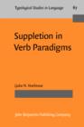 Image for Suppletion in Verb Paradigms: Bits and pieces of the puzzle