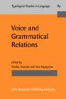 Image for Voice and grammatical relations: in honor of Masayoshi Shibatani