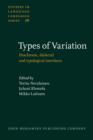Image for Types of variation: diachronic, dialectical and typological interfaces
