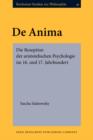 Image for De Anima: Die Rezeption der aristotelischen Psychologie im 16. und 17. Jahrhundert : 43