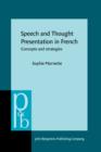 Image for Speech and Thought Presentation in French: Concepts and strategies
