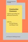 Image for Construction grammars: cognitive grounding and theoretical extensions