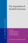 Image for The Acquisition of Swedish Grammar