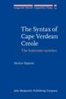 Image for The Syntax of Cape Verdean Creole: The Sotavento varieties
