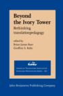 Image for Beyond the ivory tower: rethinking translation pedagogy