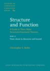 Image for Structure and Function - A Guide to Three Major Structural-Functional Theories: Part 2: From clause to discourse and beyond