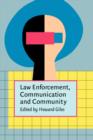 Image for Law Enforcement, Communication, and Community