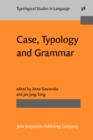 Image for Case, Typology and Grammar: In honor of Barry J. Blake