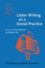 Image for Letter Writing as a Social Practice : 9