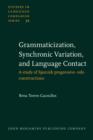 Image for Grammaticization, Synchronic Variation, and Language Contact: A study of Spanish progressive -ndo constructions : 52